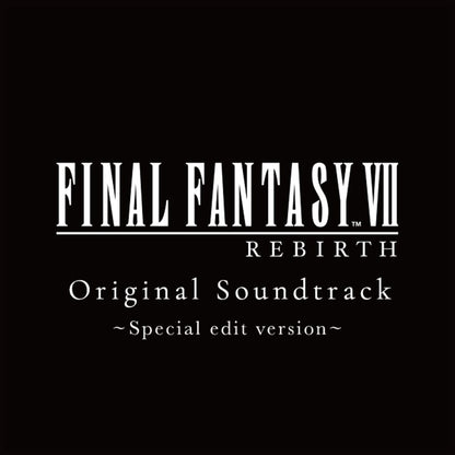 Final Fantasy VII Rebirth - Original Soundtrack Special Edit Ver.